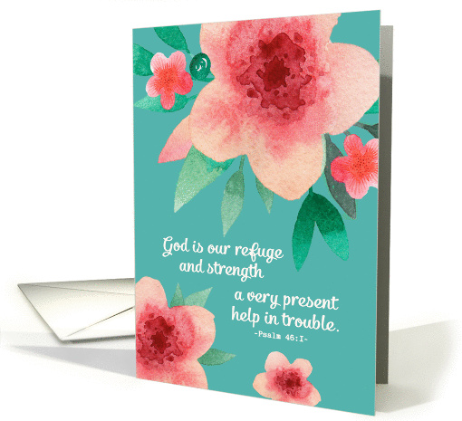 Christian Encouragement Card, Psalm 46:1, Bright Flowers card