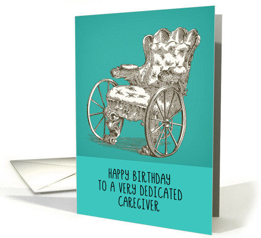 Happy Birthday, Caregiver, Vintage Wheelchair card (1377050)