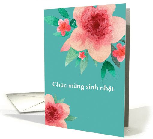 Happy Birthday in Vietnamese, Bright Flowers card (1377576)