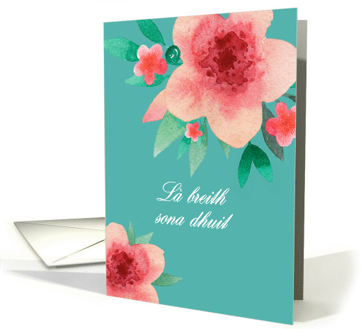 Happy Birthday in Scottish Gaelic, Bright Flowers card (1377772)