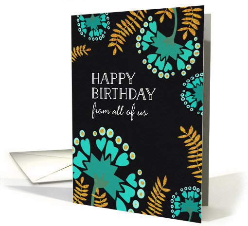 Happy Birthday from all of us, Corporate Card, Gold Foil Effect card