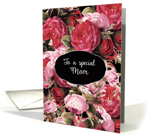 Happy Birthday to my special Mom, Vintage Roses card (1384486)