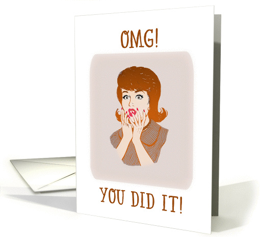 OMG, Congrats, You did it, You got your new Job, Vintage Girl card