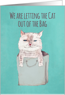 We are letting the Cat out of the Bag, We have eloped, grinning Cat card