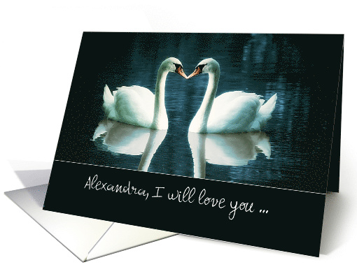 Customizable, I will love you forever, two Swans card (1390022)