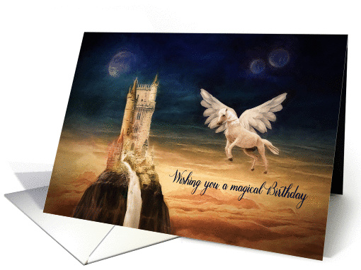 Wishing you a magical Birthday, Getting Older, Pegasus, Castle card