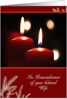 Christmas, In Remembrance of your beloved Wife, Candles card