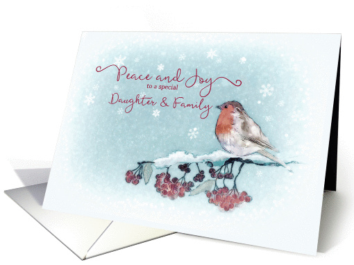 Peace and Joy, Daughter and Family, Christmas Card, Robin card