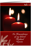 Christmas, In Remembrance of my Husband, Customizable, From Widow card