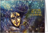 Life used to be like a Carnival, Encouragement 12 Steps, Mask card