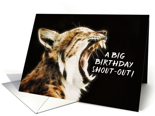A big Birthday Shout-Out, Yelling Cat card (1422144)