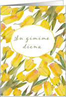 Happy Birthday in Lithuanian, Su Gimimo Diena, Watercolor yellow Tulip card