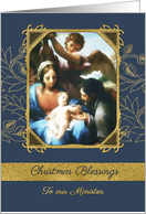 To our Minister, Christmas Blessings, Nativity,Gold Effect card