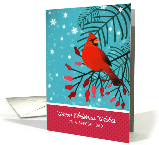 To my special Dad, Warm Christmas Wishes, Cardinal, Berries card
