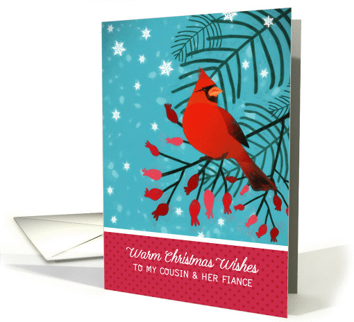 To my Cousin and her Fiance, Warm Christmas Wishes,... (1450192)