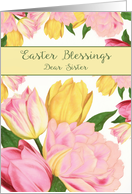 Dear Sister, Easter Blessings, Tulips card