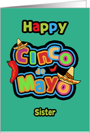 Happy Cinco de Mayo, to my Sister, Chili Peppers, Sombrero card