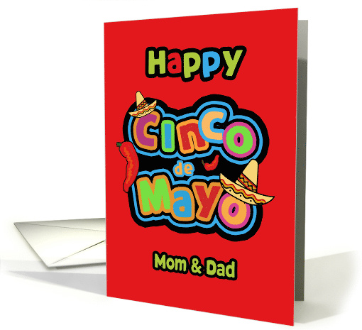 Happy Cinco de Mayo, Mom and Dad, Chili Peppers, Sombrero card
