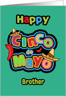 Happy Cinco de Mayo, Brother, Chili Peppers, Sombrero card