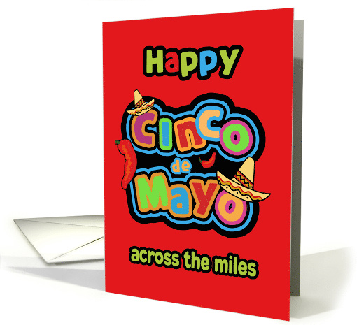 Happy Cinco de Mayo, Across the Miles, Chili Peppers, Sombrero card