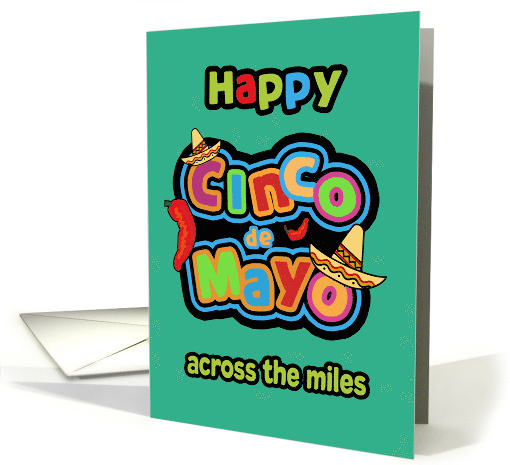 Happy Cinco de Mayo, Across the Miles, Chili Peppers, Sombrero card