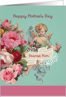 Dearest Mom, Happy Mother’s Day, Vintage Angel and Roses card