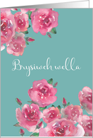 Get Well Soon in Welsh, Brysiwch wella, Watercolor Roses card