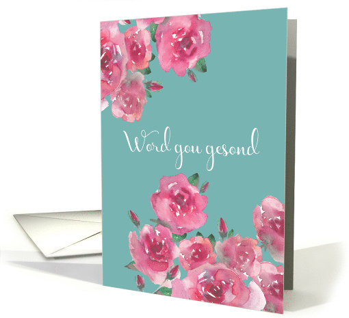 Get Well Soon in Afrikaans, Word gou gesond, Watercolor Roses card