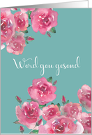 Get Well Soon in Afrikaans, Word gou gesond, Watercolor Roses card