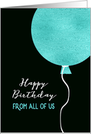 Happy Birthday From All Of Us, Corporate, Teal Foil Effect Balloon card