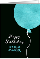 Happy Birthday to a great Co-Worker, Teal Foil Effect Balloon card