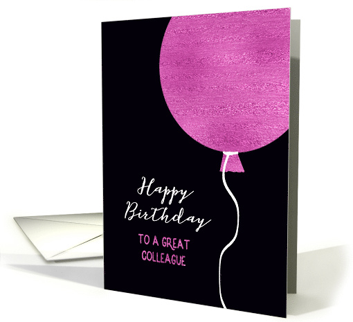 Happy Birthday to a great Colleague, Pink Glitter Foil... (1471926)