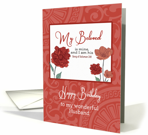 Happy Birthday to my Husband, Christian Scripture, Flowers card