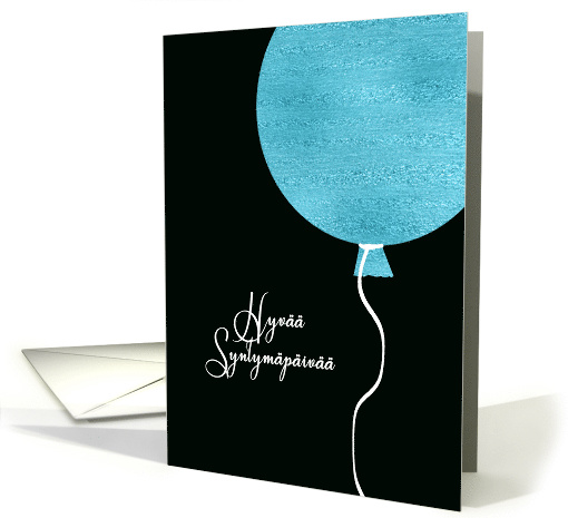 Happy Birthday in Finnish, Blue Glitter/Foil effect Balloon card