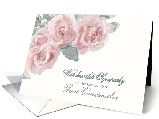 Loss of Great Grandmother, Heartfelt Sympathy, White/Pink Roses card