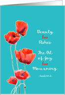 Beauty for Ashes, Isaiah 61:2, Christian Encouragement, Red Poppies card