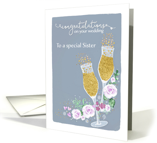 Sister, Congratulations on your Wedding, Champagne card (1481278)