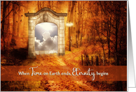 When Time on Earth Ends, Eternity Begins, Christian Sympathy Card