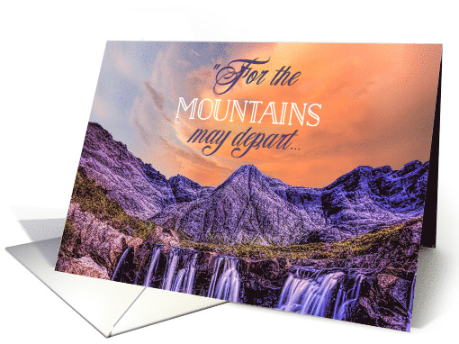 For the Mountains may depart, Isaiah 54:10, God Loves... (1482668)