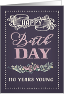 110 Years Young, Happy Birthday, Retro Design, Purple card