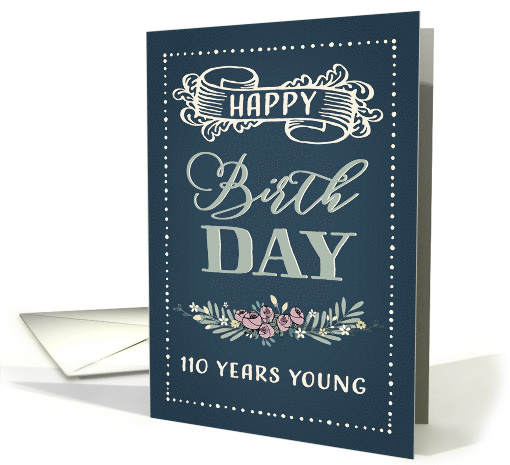 110 Years Young, Happy Birthday, Retro Design, Green card (1483444)