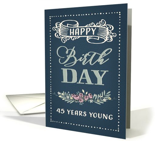 45 Years Young, Happy Birthday, Retro Design, Green Background card