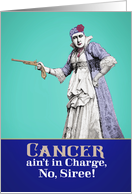 Cancer ain’t in charge, Encouragement for Cancer Patient, Chemo card