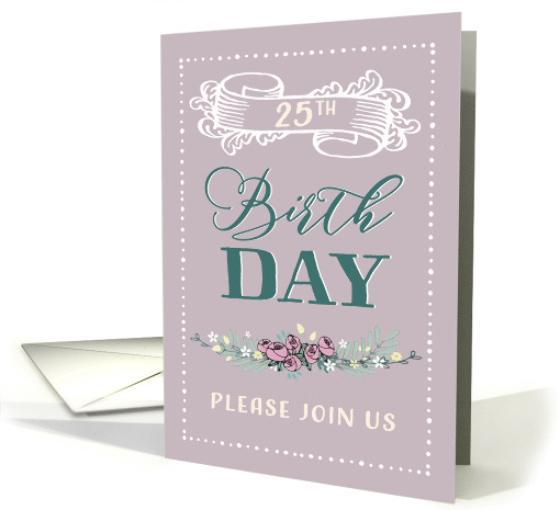 25th Birthday Party Invitation, Word-Art, Floral, Trendy,... (1485590)