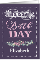 Customizable Happy Birthday, Word-Art, Floral, Trendy, Dark Lavender card