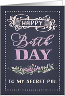 Secret Pal, Happy Birthday, Retro Card, Word-Art, Floral Illustration card