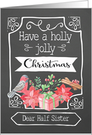Dear Half Sister, Holly Jolly Christmas, Bird, Poinsettia card
