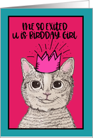 Happy Birthday, Me so Exited, U is Birdday Girl, Smiling Cat card