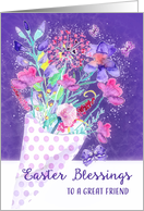 To a great Friend, Easter Blessings, Bouquet Spring Flowers card