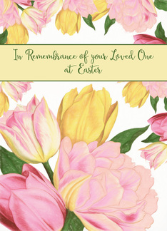 In Remembrance, Loved One, Easter, Tulips, Christian